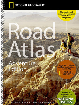 National Geographic Road Atlas 2025: Adventure Edition [United States, Canada, Mexico],New