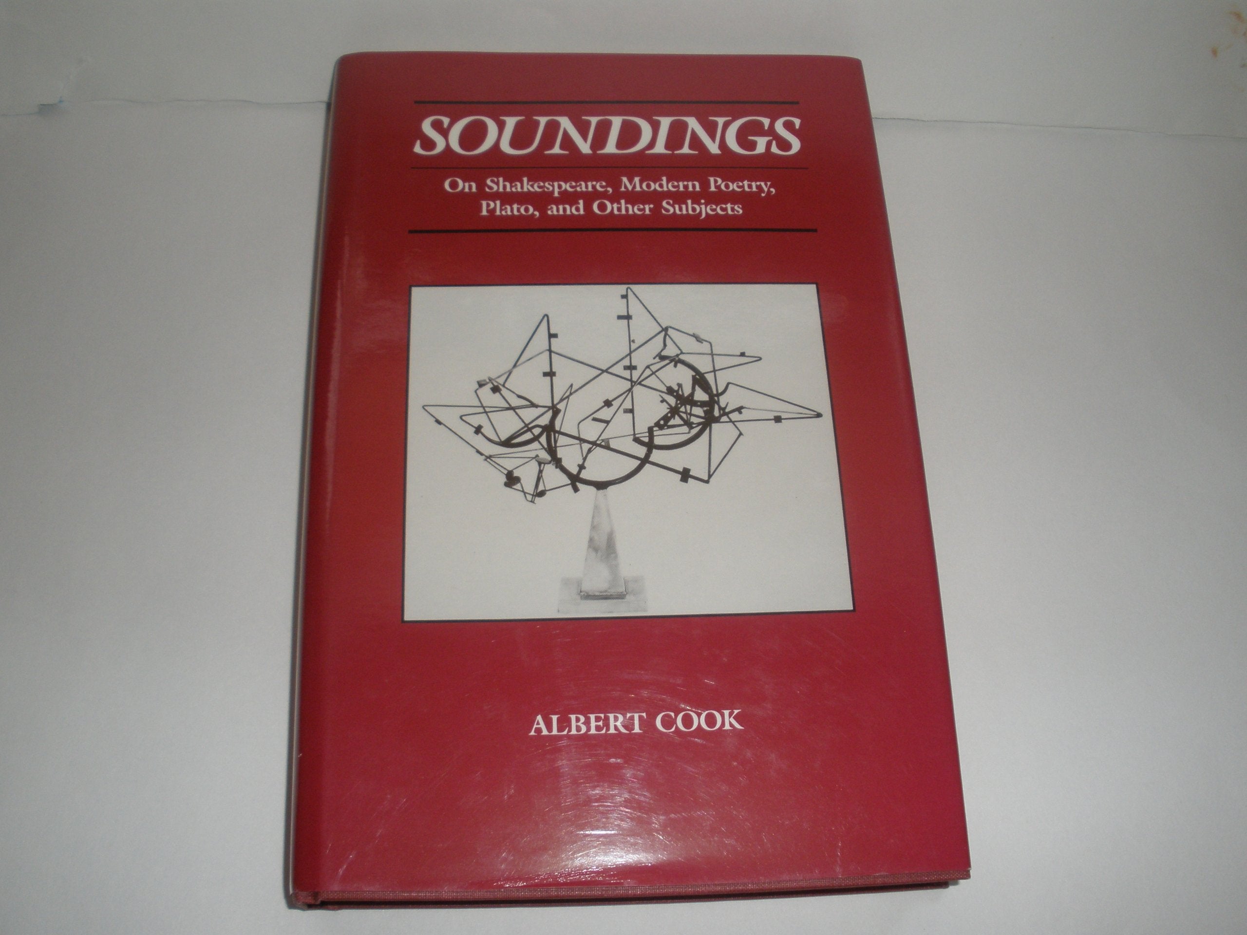 Soundings: On Shakespeare, Modern Poetry, Plato, and Other Subjects,Used
