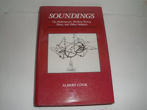 Soundings: On Shakespeare, Modern Poetry, Plato, and Other Subjects,Used