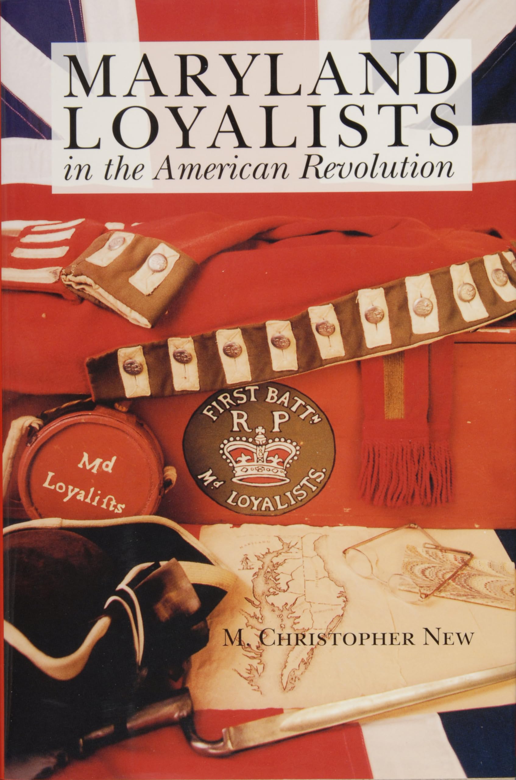 Maryland Loyalists In The American Revolution,Used
