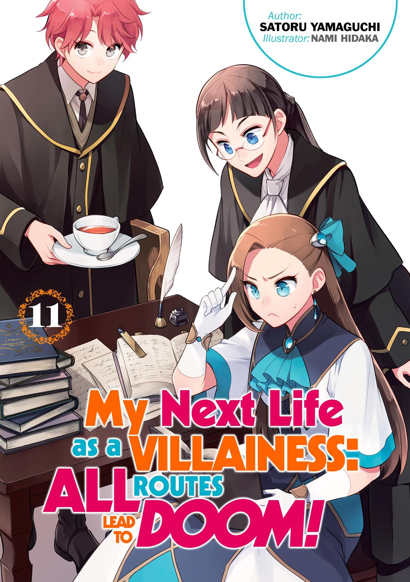 My Next Life As A Villainess: All Routes Lead To Doom! Volume 11 (Light Novel) (Volume 11)