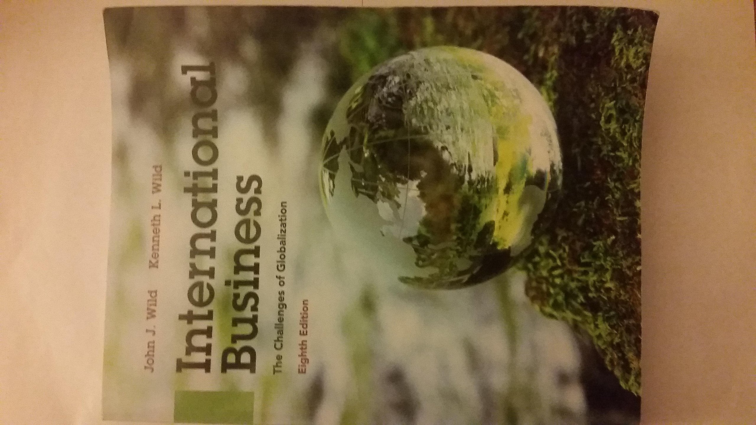 International Business: The Challenges of Globalization (8th Edition),Used