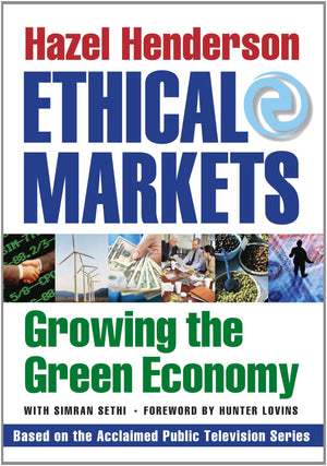 Ethical Markets: Growing the Green Economy,Used
