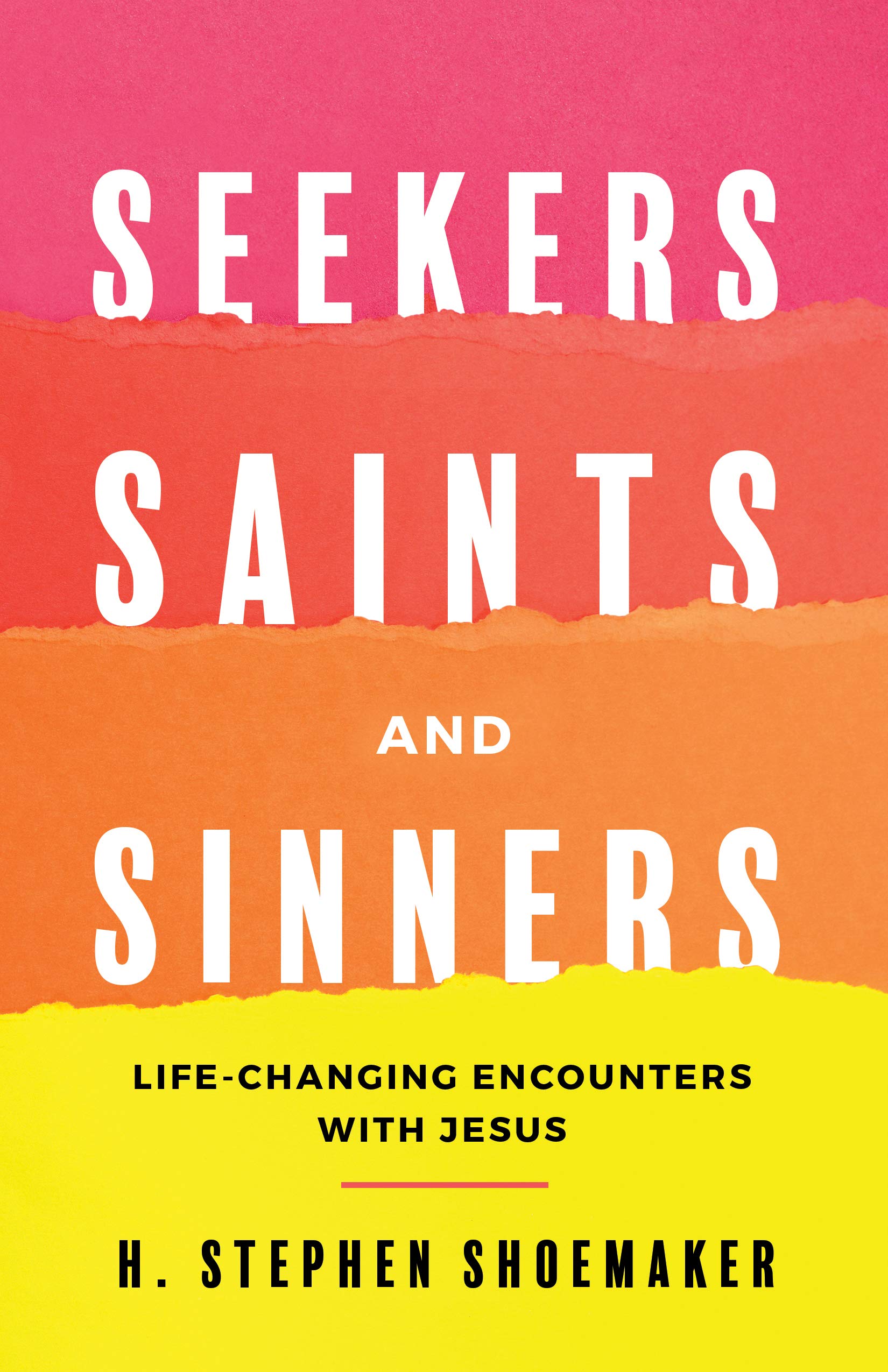 Seekers, Saints, And Sinners: Lifechanging Encounters With Jesus,Used