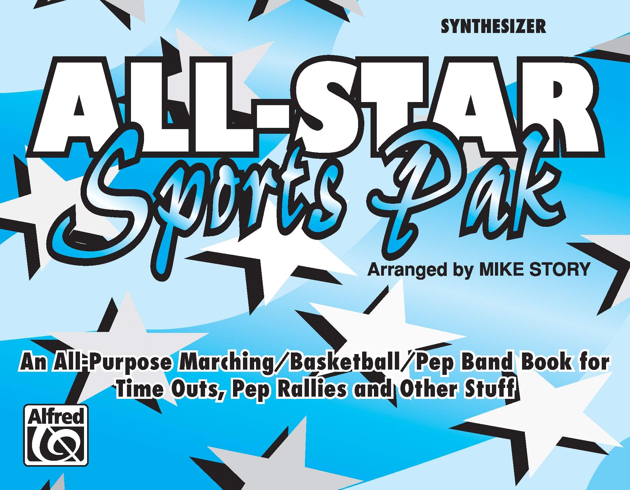 AllStar Sports Pak (An AllPurpose Marching/Basketball/Pep Band Book for Time Outs, Pep Rallies and Other Stuff): Synthesizer,Used