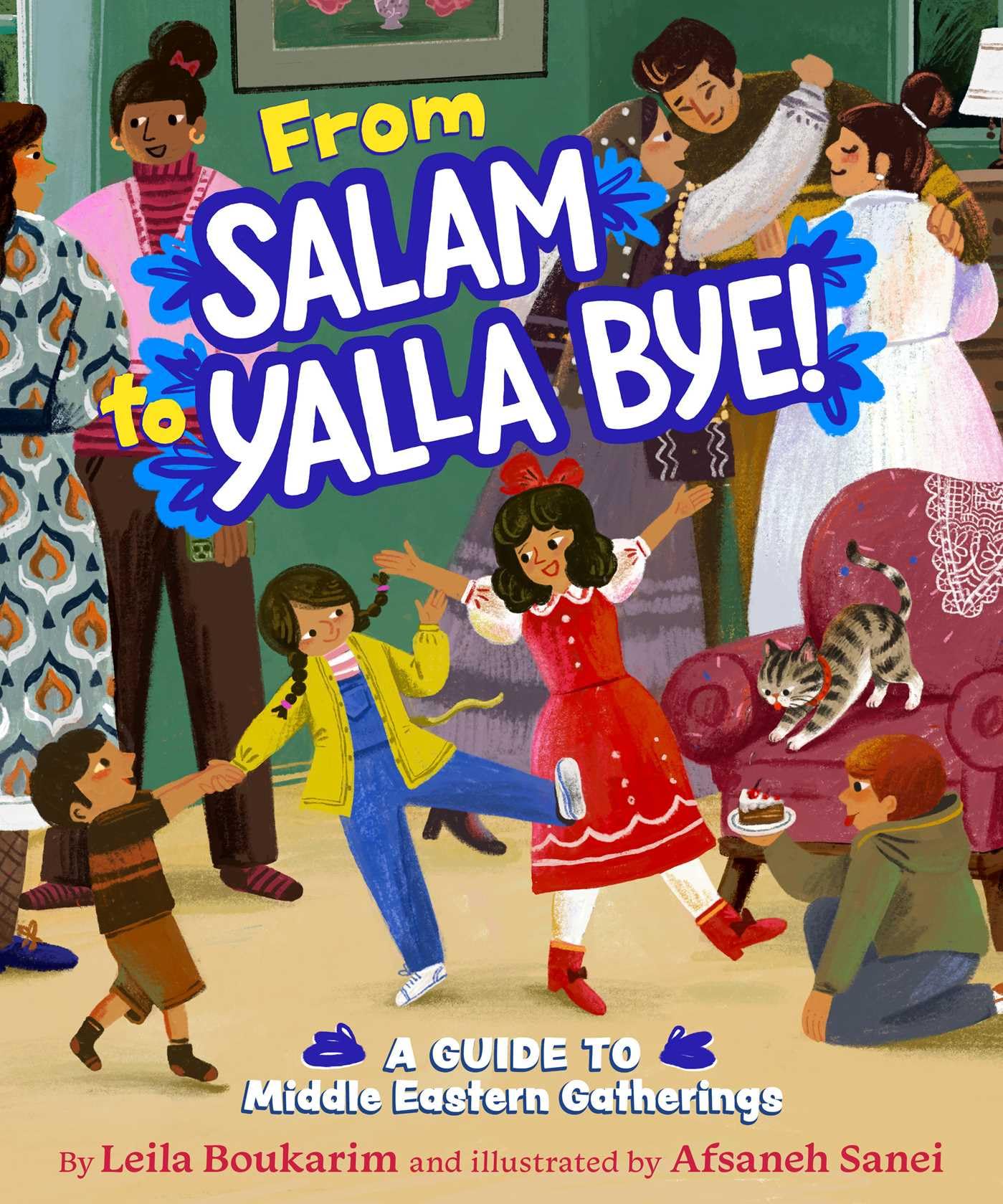 From Salam To Yalla Bye!: A Guide To Middle Eastern Gatherings