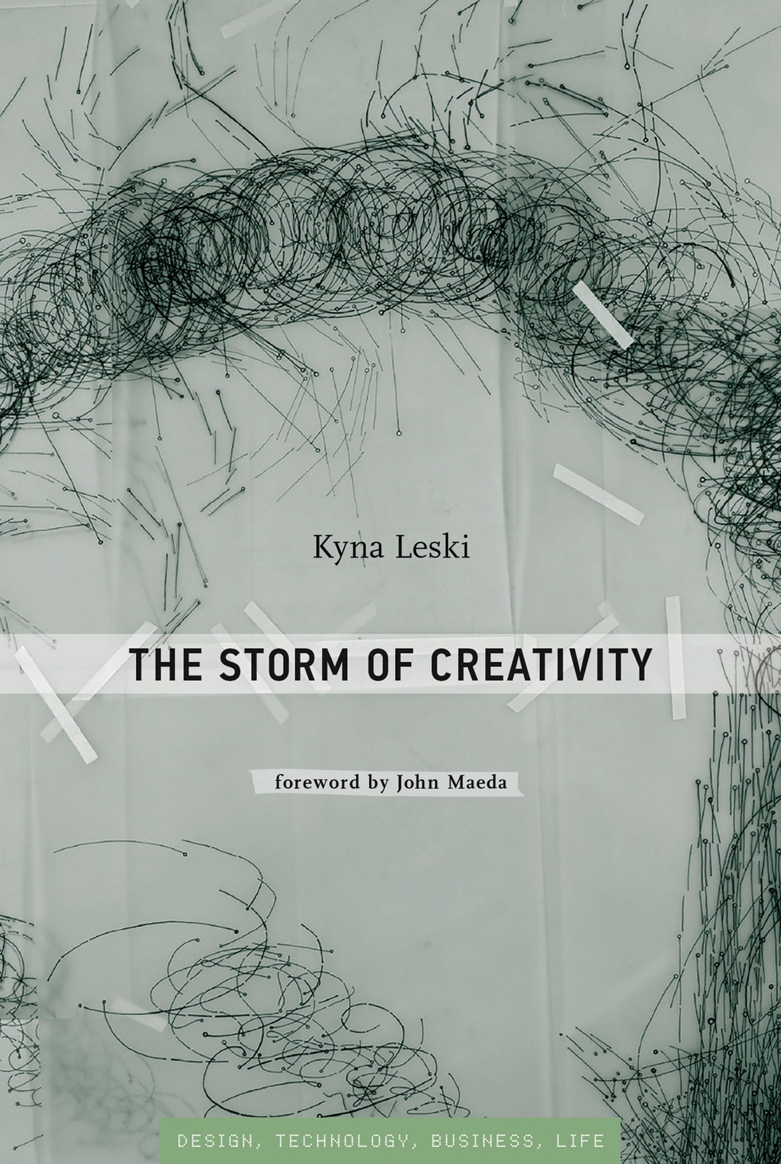 The Storm of Creativity (Simplicity: Design, Technology, Business, Life),Used