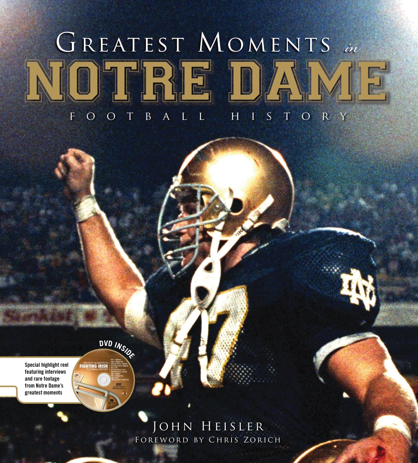 Greatest Moments in Notre Dame Football History,Used