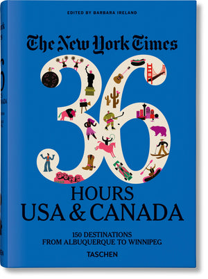 New York Times: 36 Hours USA & Canada,Used