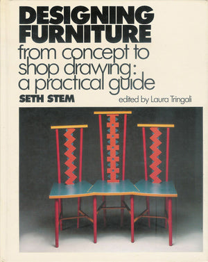 Designing Furniture from Concept to Shop Drawing: A Practical Guide,New
