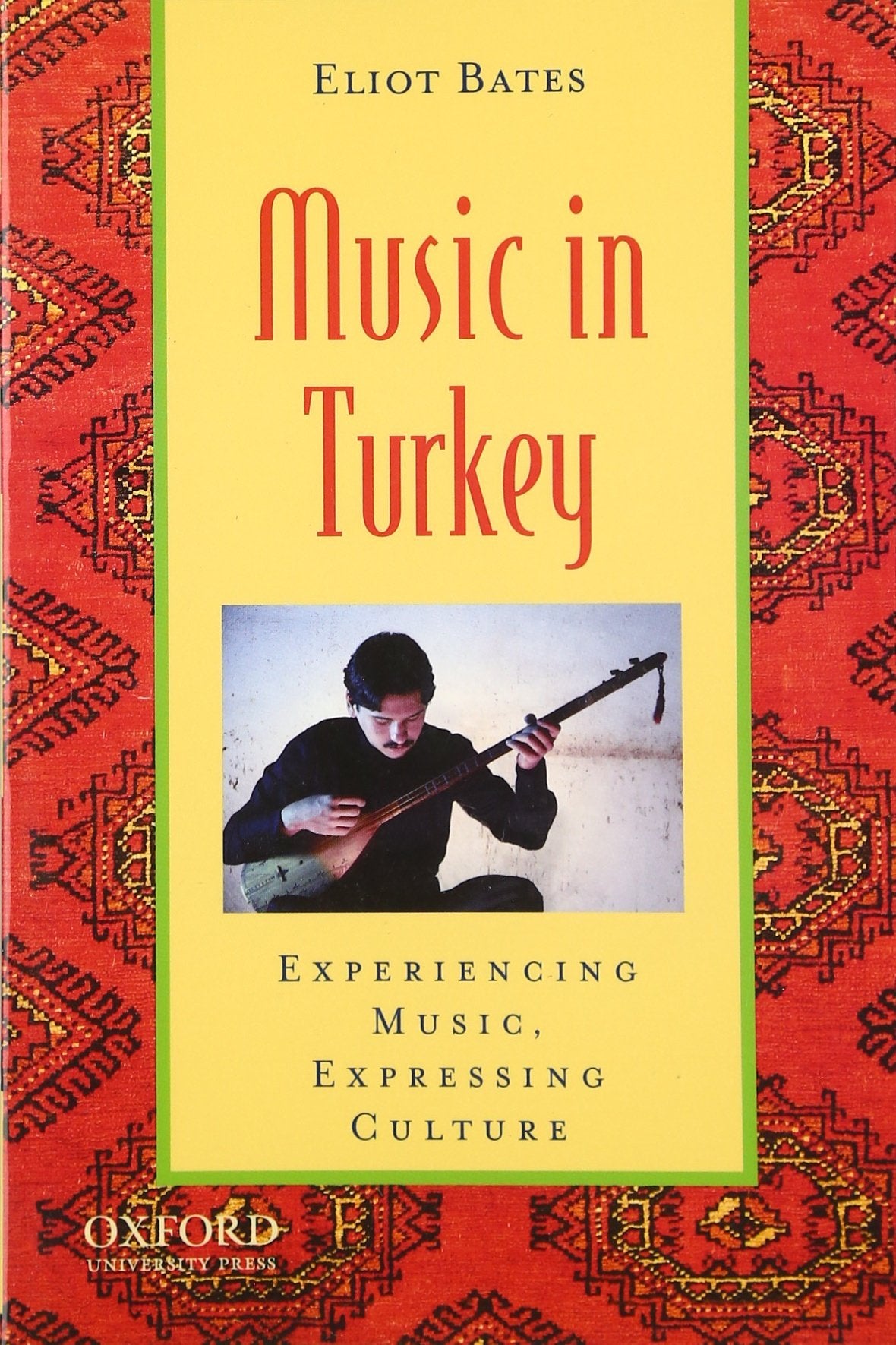 Music In Turkey: Experiencing Music, Expressing Culture (Global Music Series),Used
