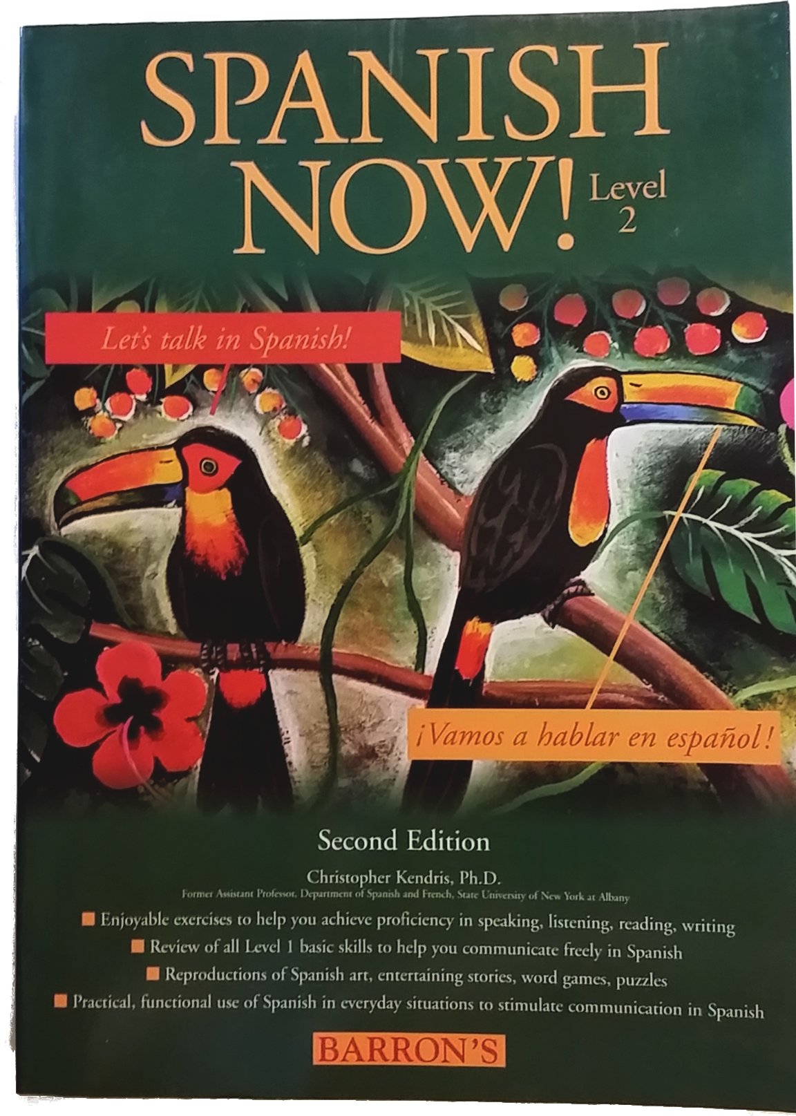 Spanish Now!: Level 2 (English and Spanish Edition),New