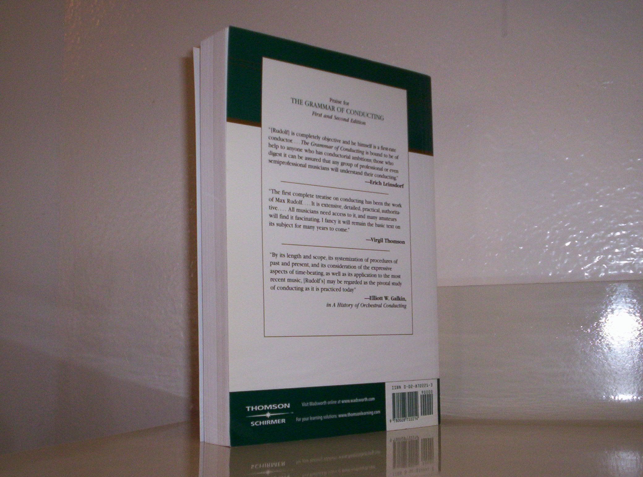 The Grammar of Conducting: A Comprehensive Guide to Baton Technique and Interpretation,Used