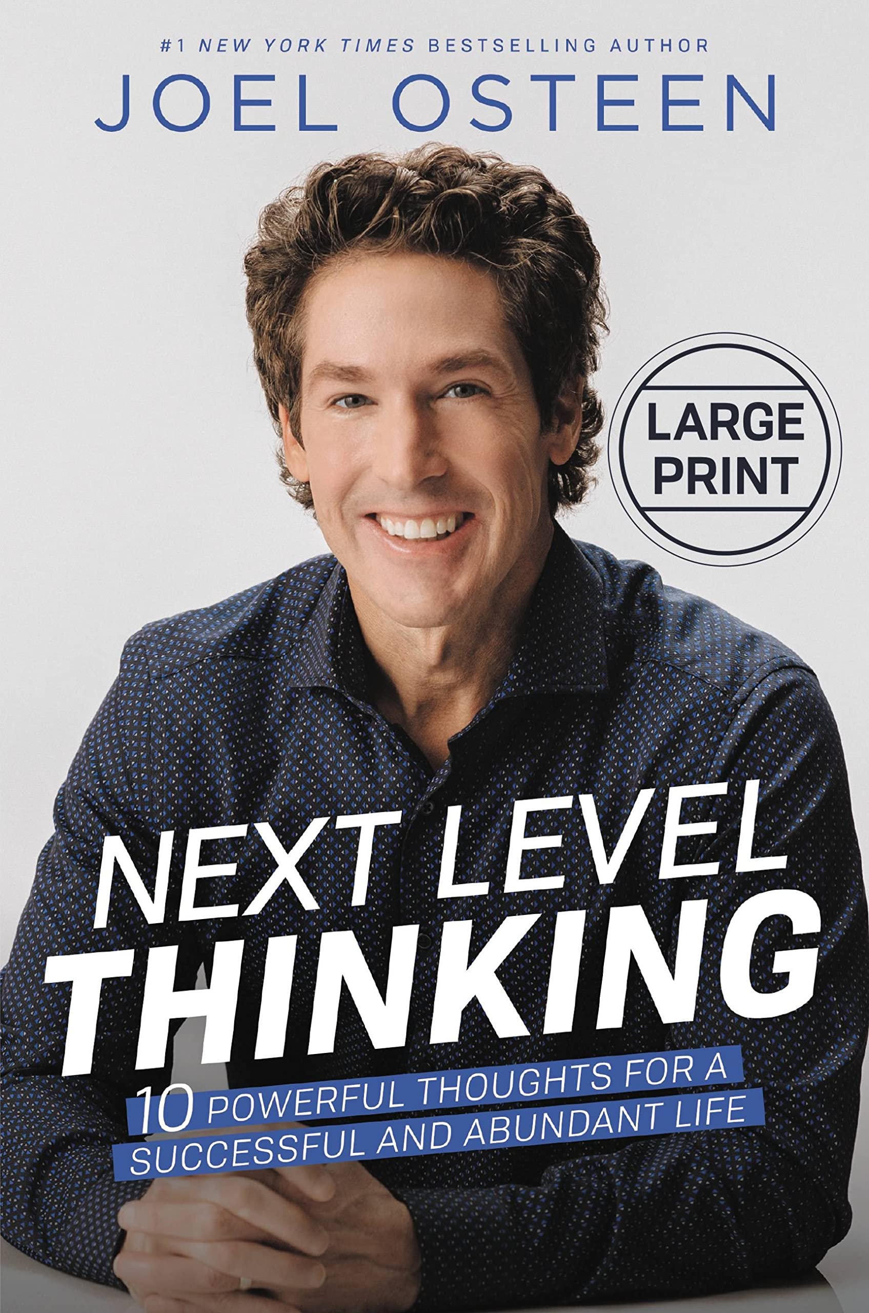 Next Level Thinking: 10 Powerful Thoughts For A Successful And Abundant Life