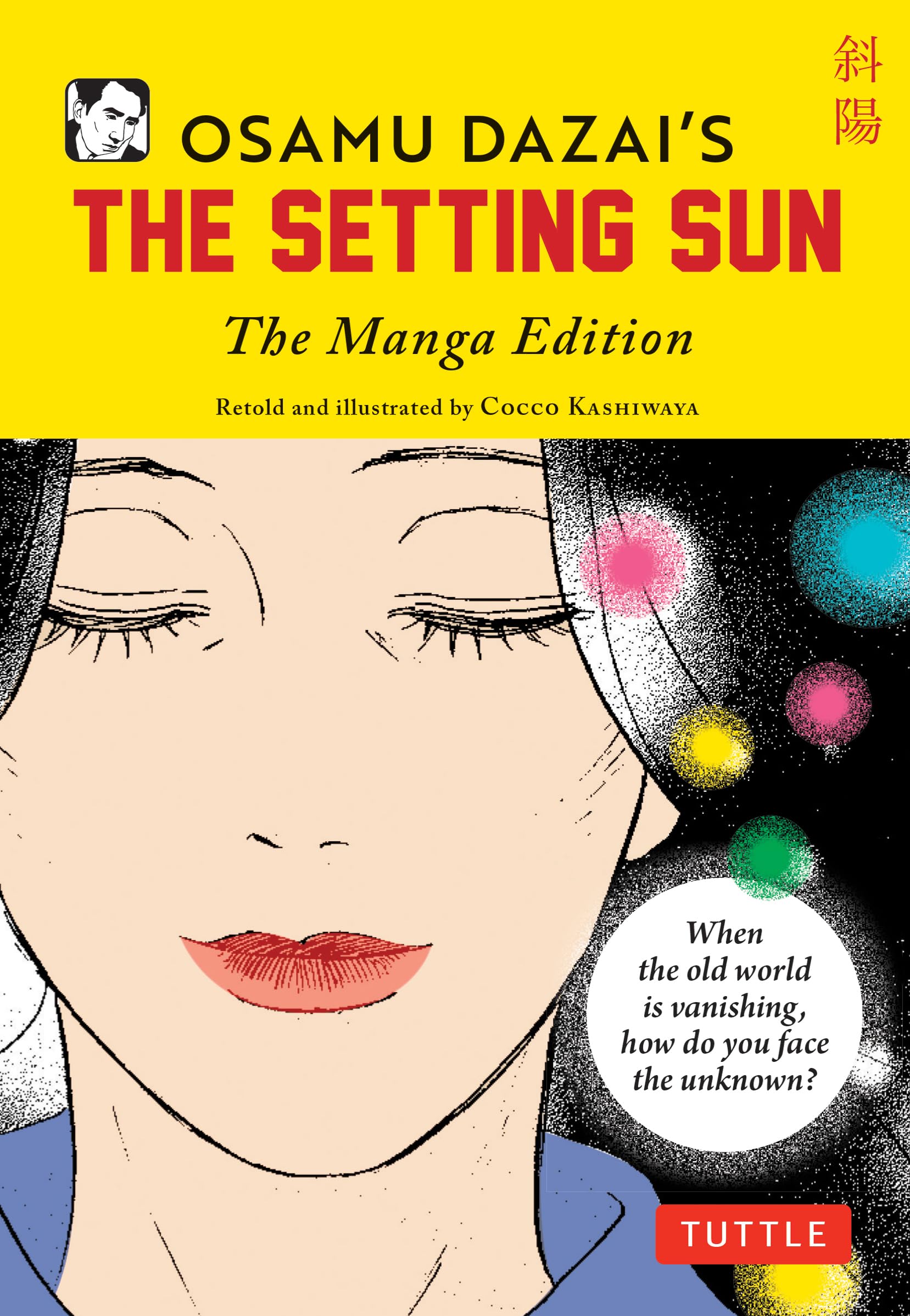 Osamu Dazai's The Setting Sun: The Manga Edition (Tuttle Japanese Classics in Manga),New