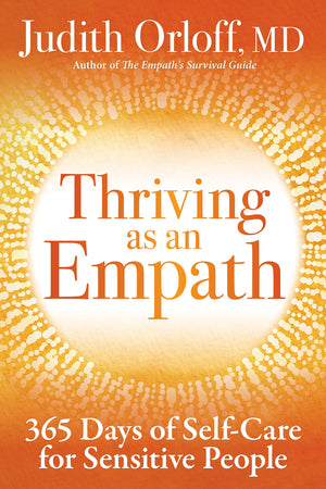 Thriving as an Empath: 365 Days of SelfCare for Sensitive People,Used