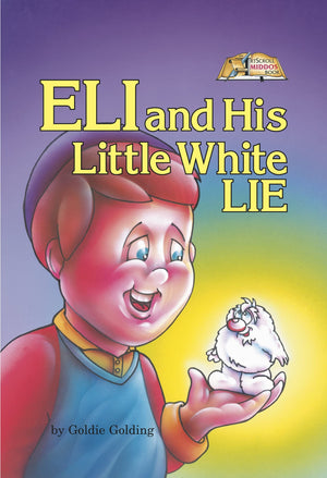 Eli and His Little White Lie (Middos Series),Used