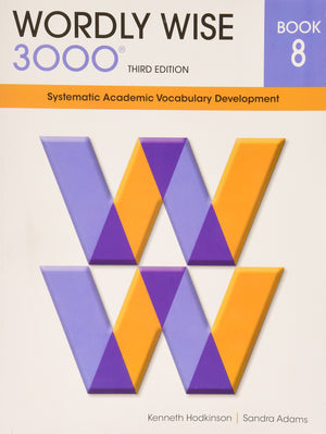 Wordly Wise 3000 Book 8: Systematic Academic Vocabulary Development,New