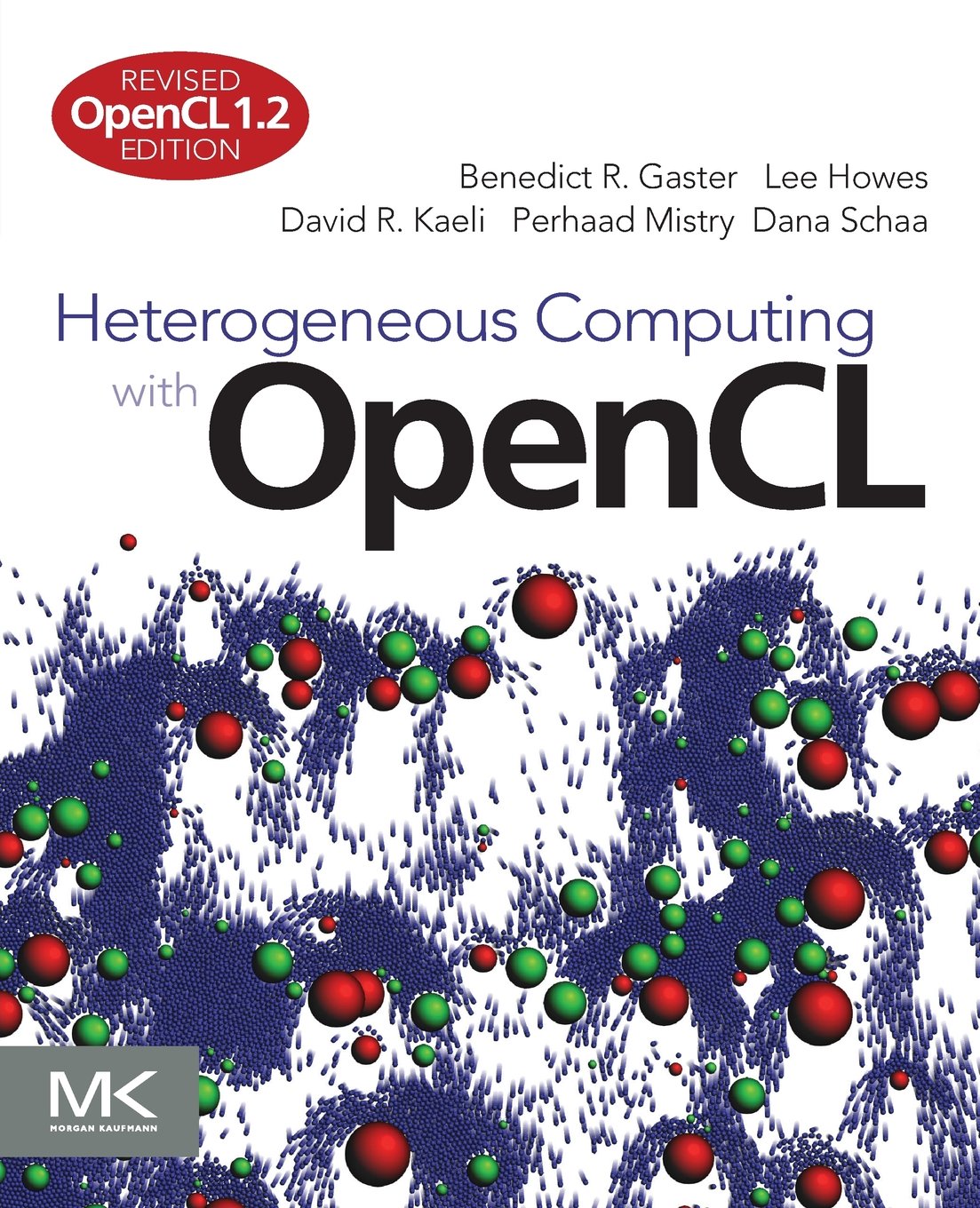 Heterogeneous Computing With Opencl: Revised Opencl 1.2 Edition,Used