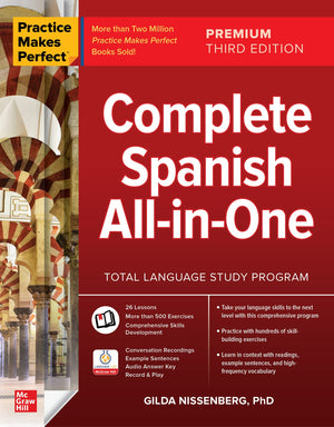 Practice Makes Perfect: Complete Spanish All-in-One, Premium Edition - Essential Resource for Learning Spanish Language Skills