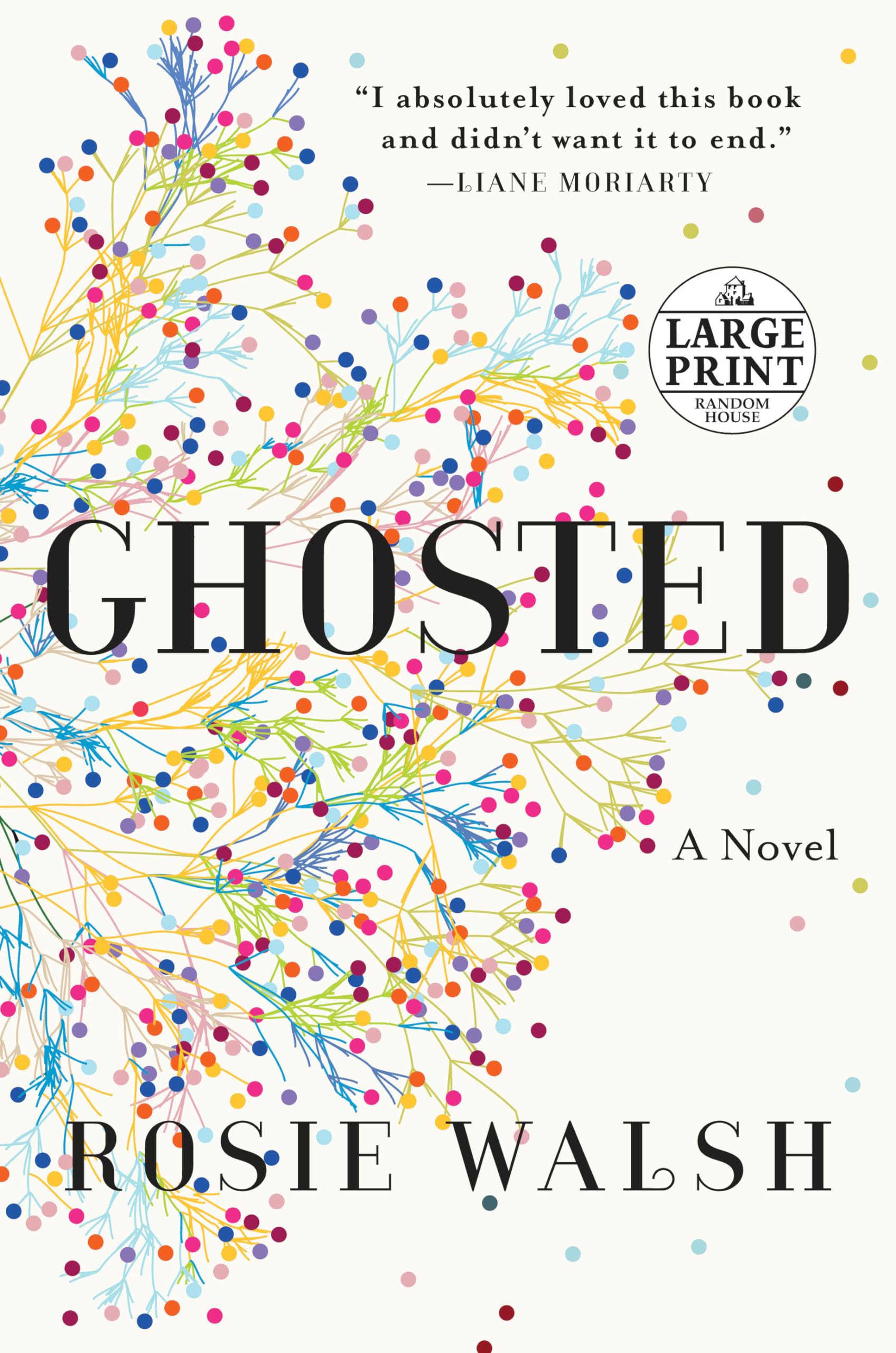 Ghosted: A Novel (Random House Large Print),Used