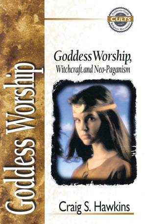 Goddess Worship, Witchcraft And Neopaganism,New