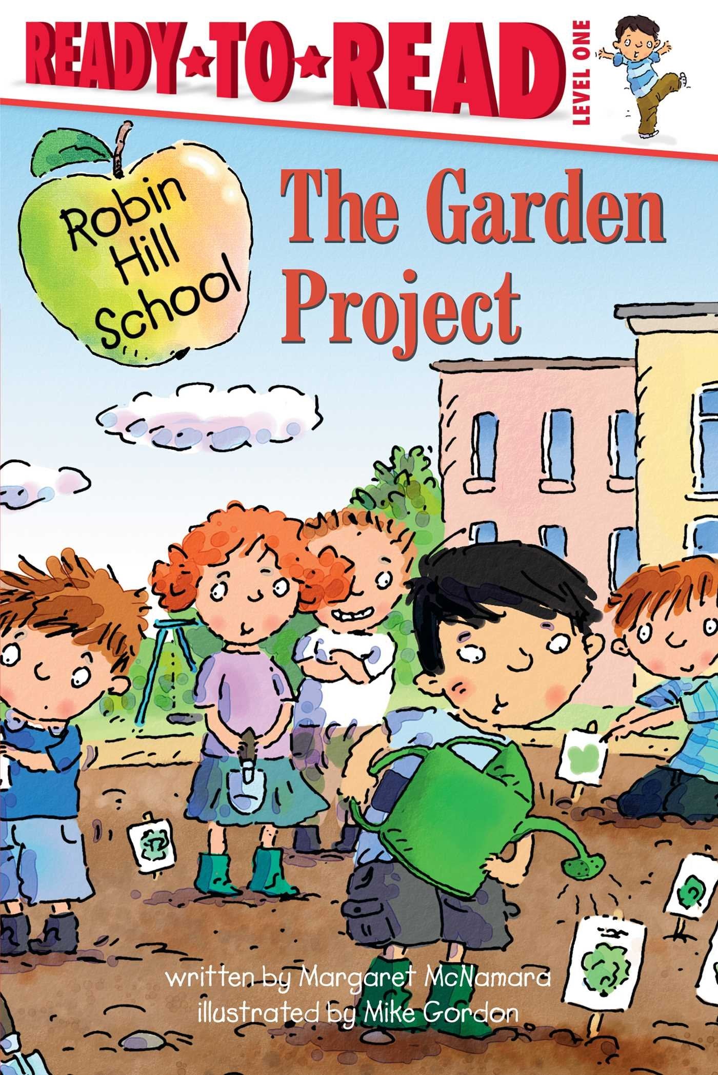 The Garden Project: ReadytoRead Level 1 (Robin Hill School),Used