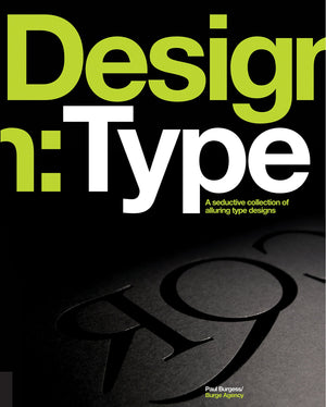 Design: Type: A Seductive Collection Of Alluring Type Designs