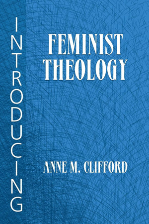 Introducing Feminist Theology,Used