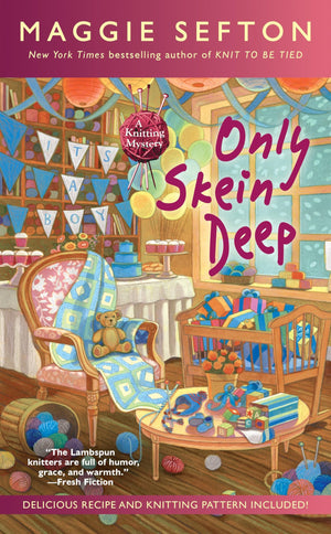 Only Skein Deep (A Knitting Mystery),Used
