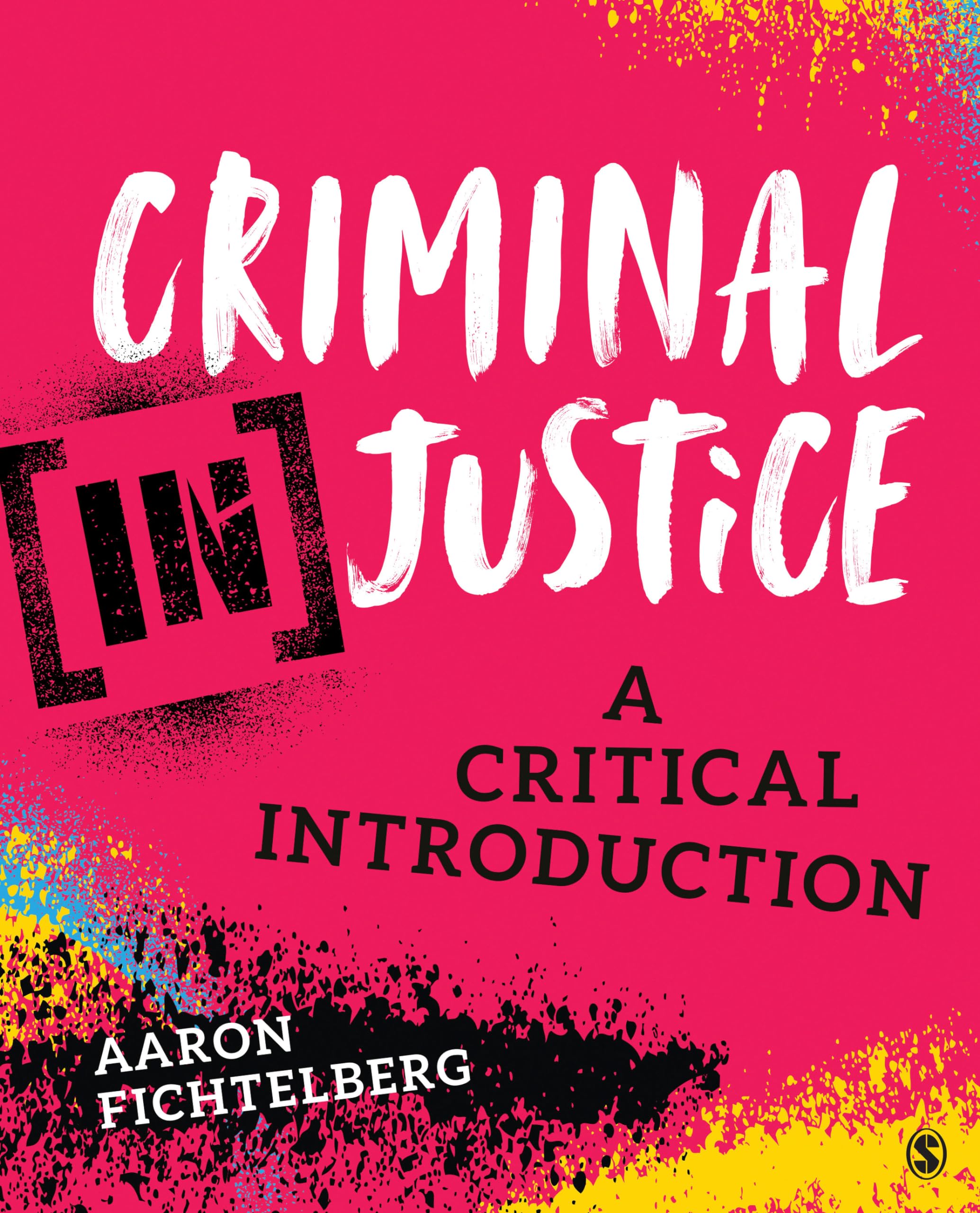 Criminal (In)Justice: A Critical Introduction,Used