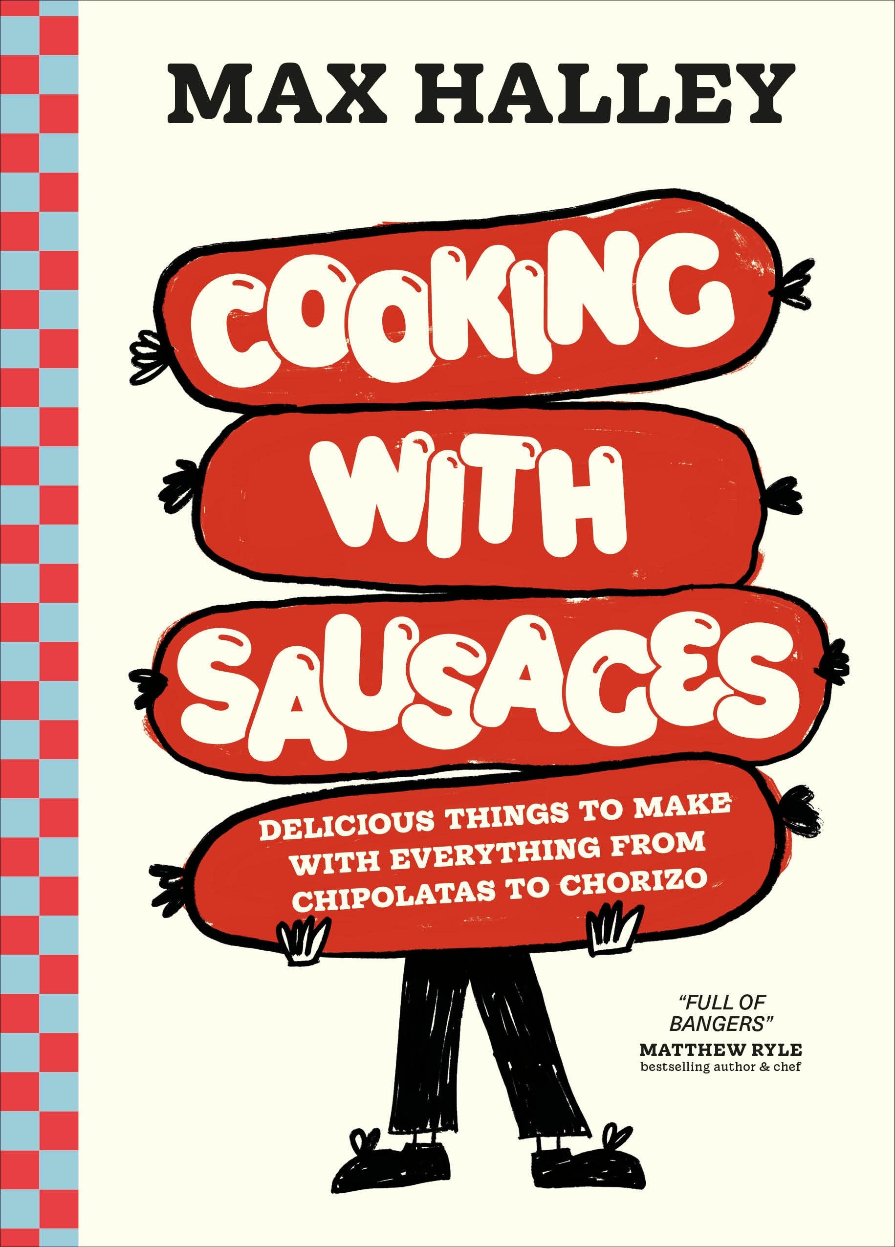 Cooking With Sausages: Delicious Things To Make With Everything From Chipolatas To Chorizo