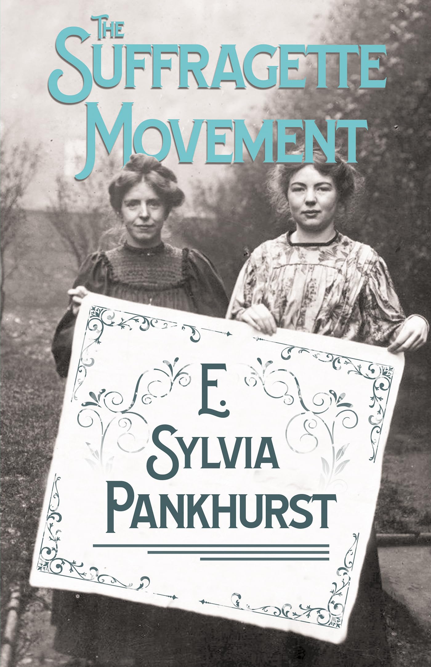 The Suffragette Movement: An Intimate Account of Persons and Ideals  With an Introduction by Dr Richard Pankhurst,Used