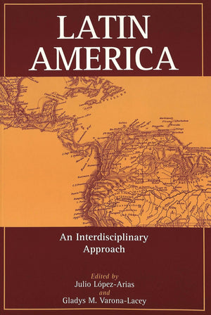 Latin America: An Interdisciplinary Approach,Used