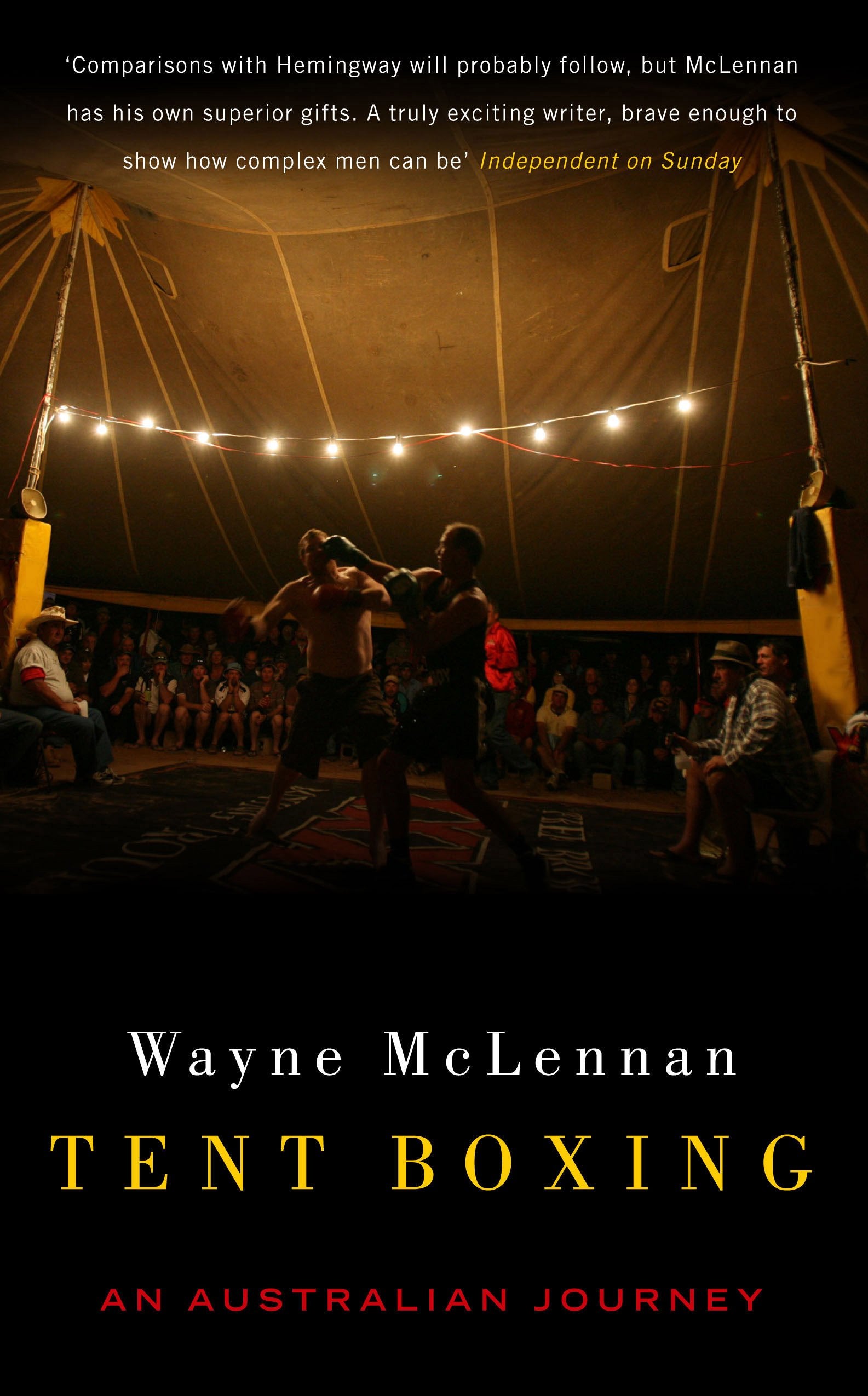 Tent Boxing: An Australian Journey,Used