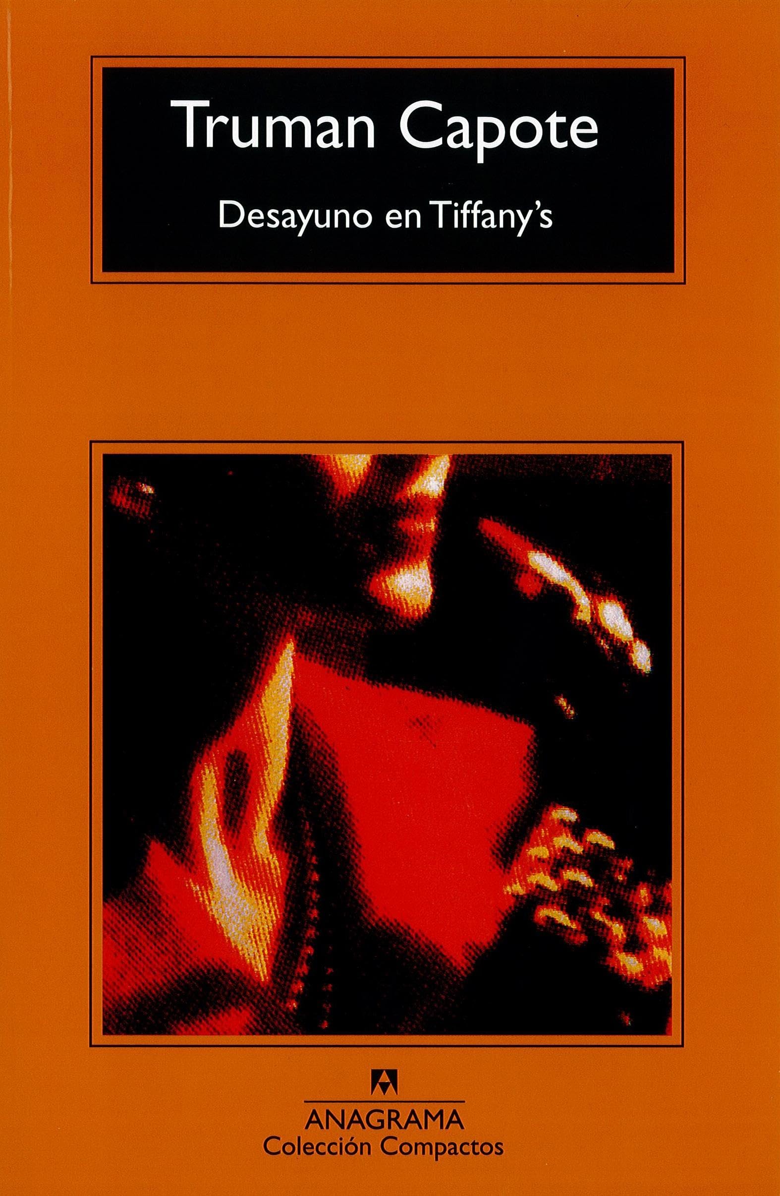 Desayuno en Tiffany's (Compactos Anagrama) (Spanish Edition),Used