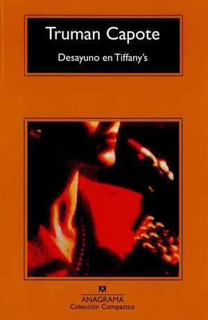Desayuno en Tiffany's (Compactos Anagrama) (Spanish Edition),Used