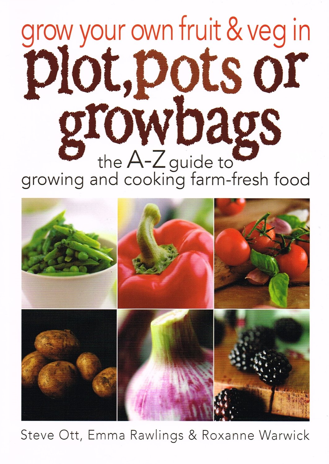 Grow Your Own Fruit and Veg in Plot, Pots Or Growbags,Used