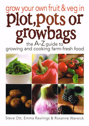 Grow Your Own Fruit and Veg in Plot, Pots Or Growbags,Used