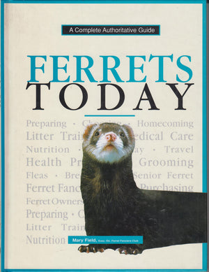 Ferrets Today