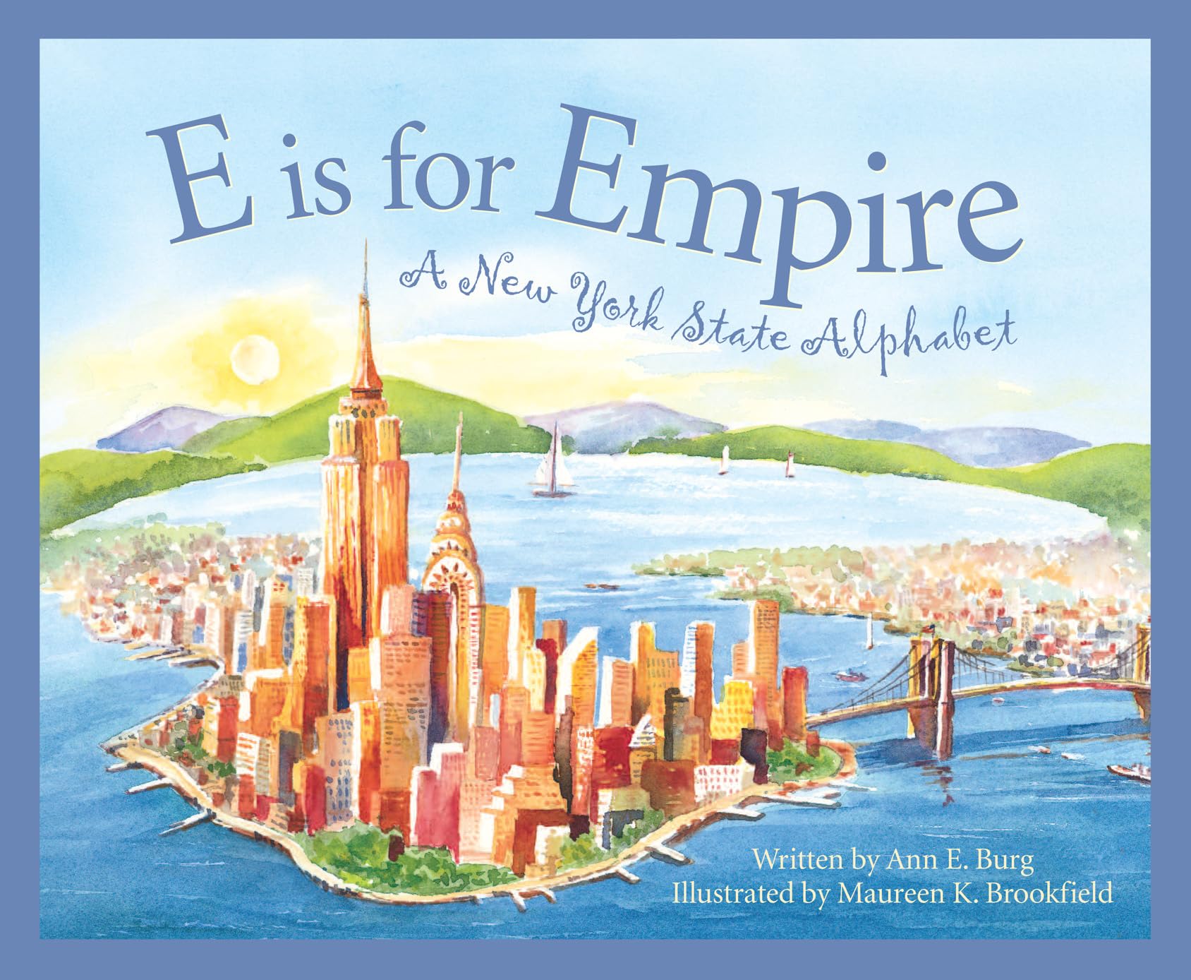 E Is For Empire: A New York Alphabet,Used