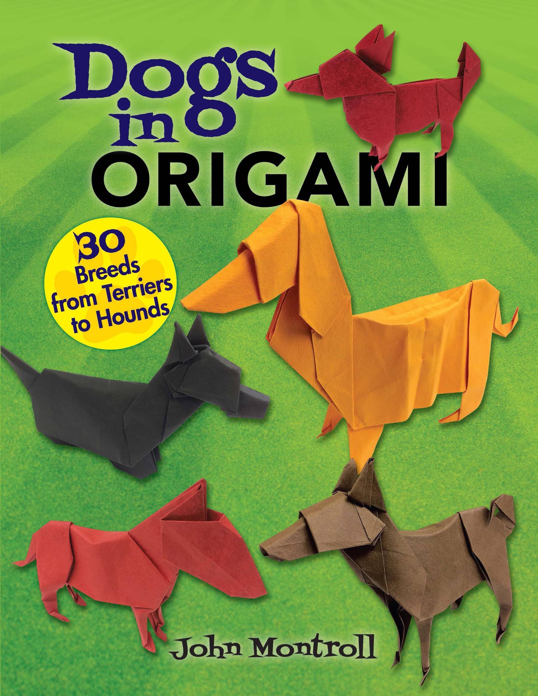 Dogs in Origami: 30 Breeds from Terriers to Hounds (Dover Crafts: Origami & Papercrafts),Used