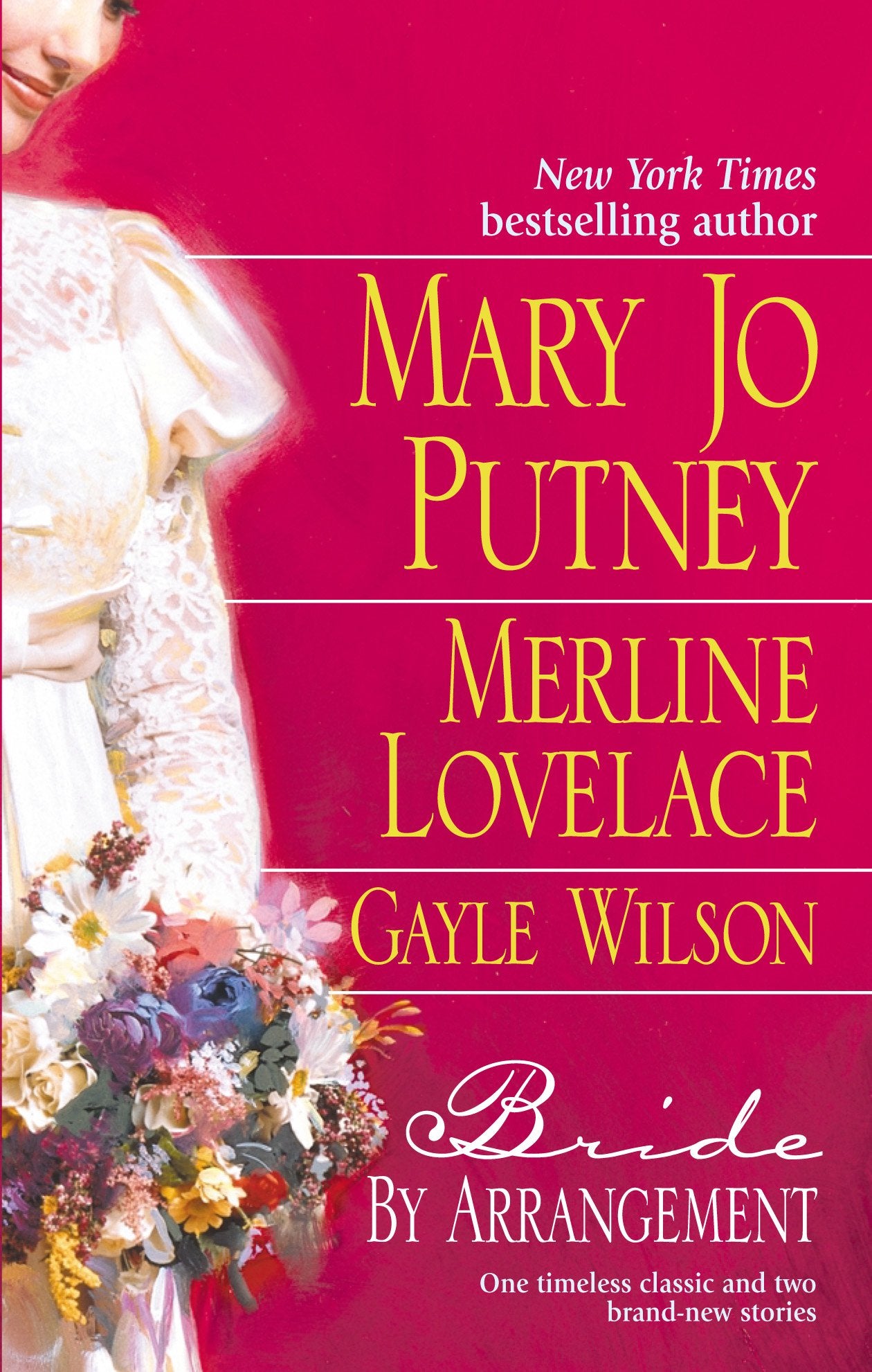 Bride by Arrangement: Wedding of the Century/ Mismatched Hearts/ My Darling Echo,Used