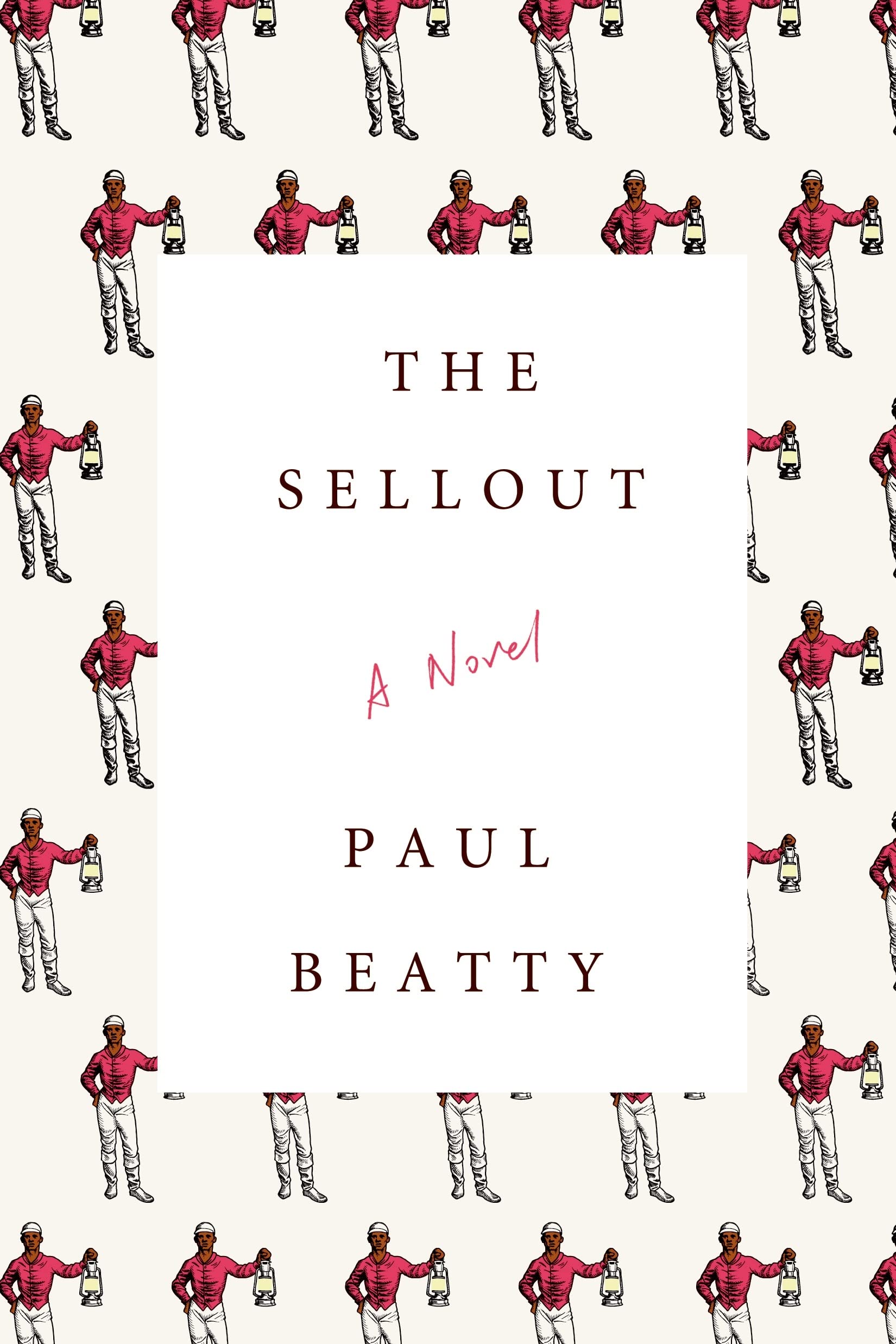 The Sellout: A Novel,New