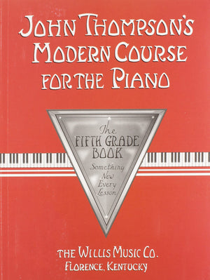 John Thompson'S Modern Course For The Piano  5Th Grade