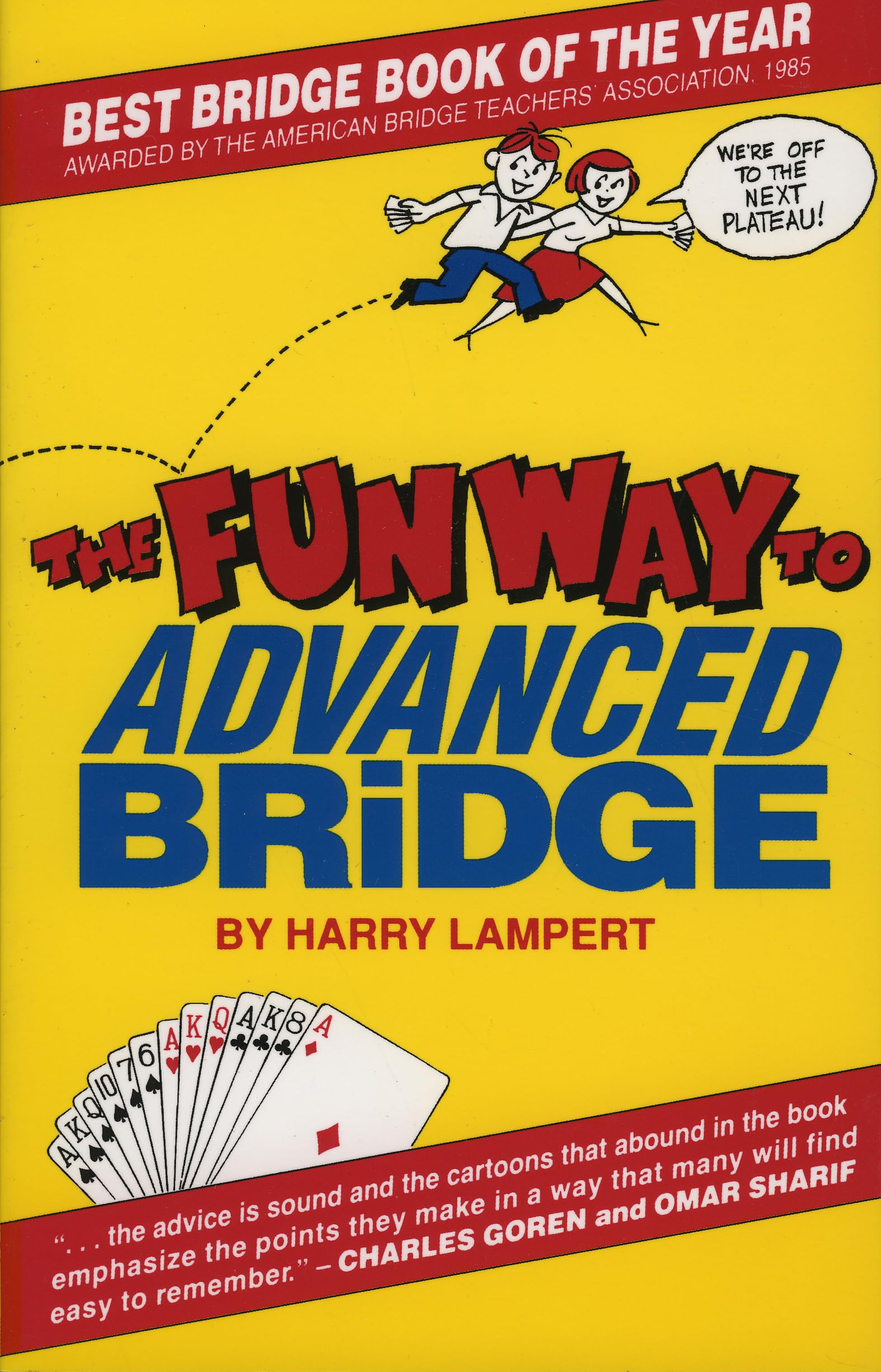 The Fun Way to Advanced Bridge,New