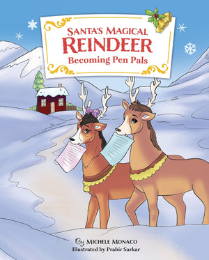 Santa'S Magical Reindeer: Becoming Pen Pals,New