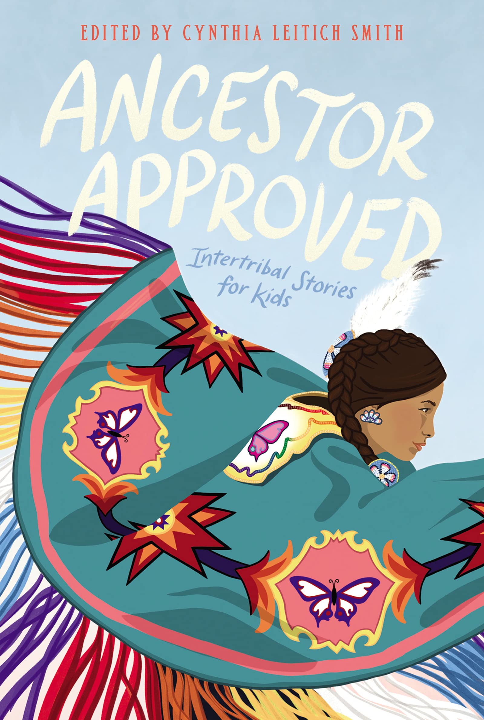 Ancestor Approved: Intertribal Stories for Kids,Used