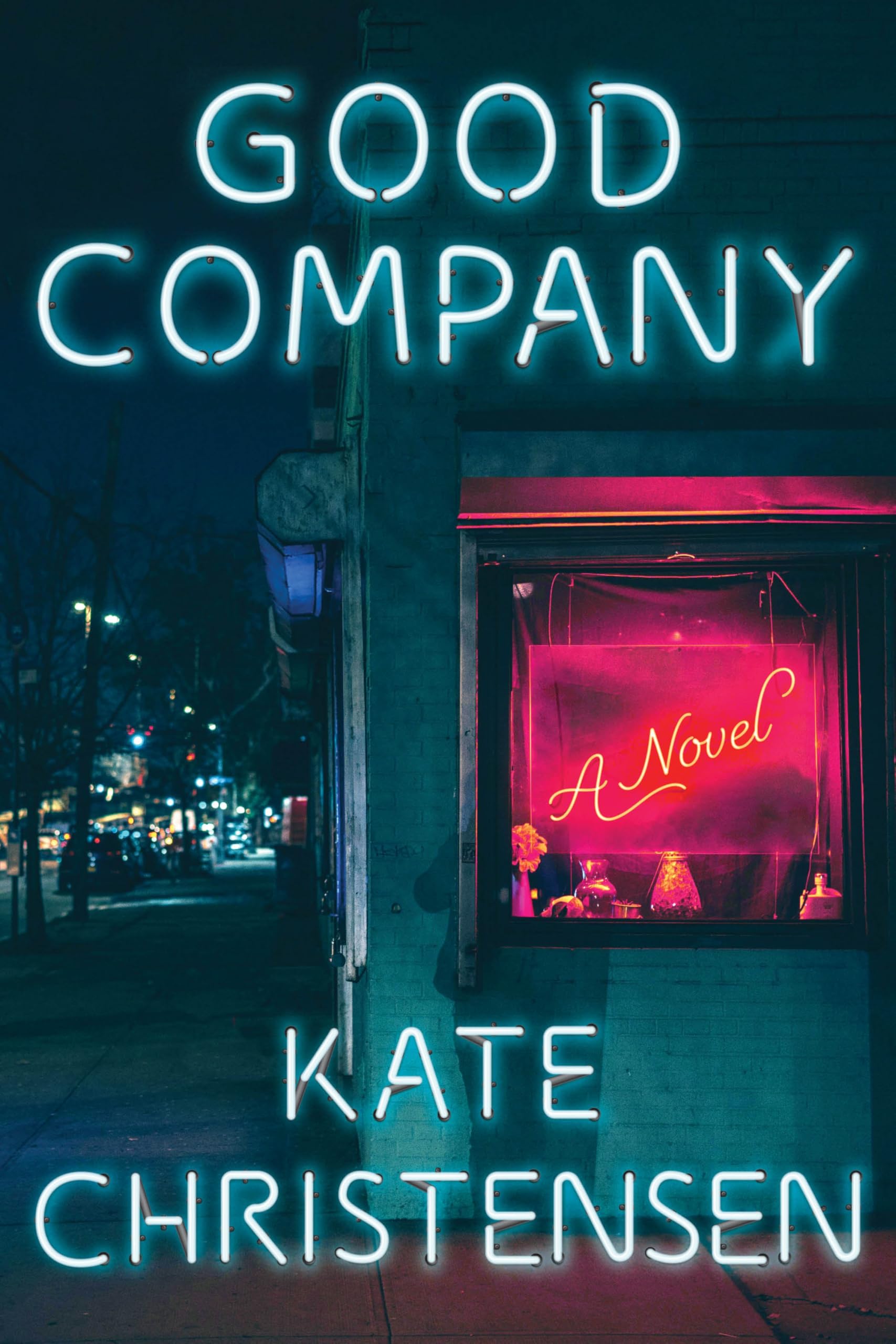 Good Company: A Novel