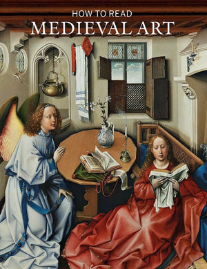 How to Read Medieval Art (The Metropolitan Museum of Art  How to Read),New